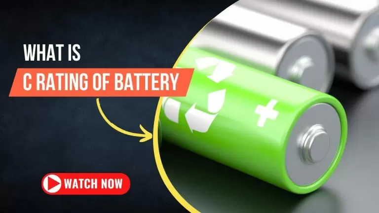 What is Battery C Rate? Li-ion Discharge Rates & Safety Standards Battery C Rate 768x432 - What is Battery C Rate? Li-ion Discharge Rates & Safety Standards